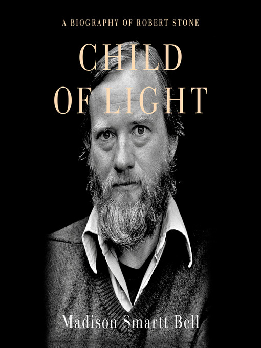 Title details for Child of Light by Madison Smartt Bell - Available